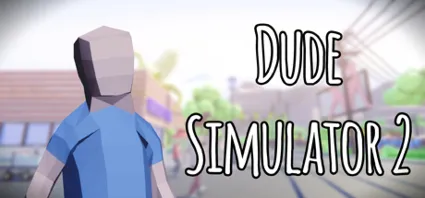 Dude Simulator 2 💎 АВТОДОСТАВКА STEAM GIFT РОССИЯ