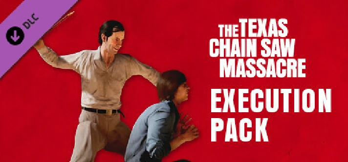 The Texas Chain Saw Massacre - Execution Pack 1 · DLC