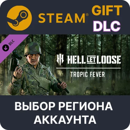 ✅ Hell Let Loose - Tropic Fever 🎁 Steam 🌐 Выбор Региона