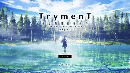 TrymenT -Ima o Kaetai to Negau Anata e- AlphA Hen 💎
