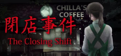 The Closing Shift | 閉店事件 * STEAM RU  АВТО 0%