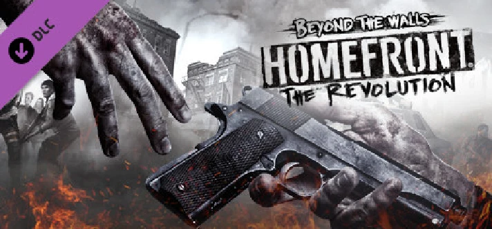 Homefront: The Revolution - Beyond the Walls DLC🚀AUTO