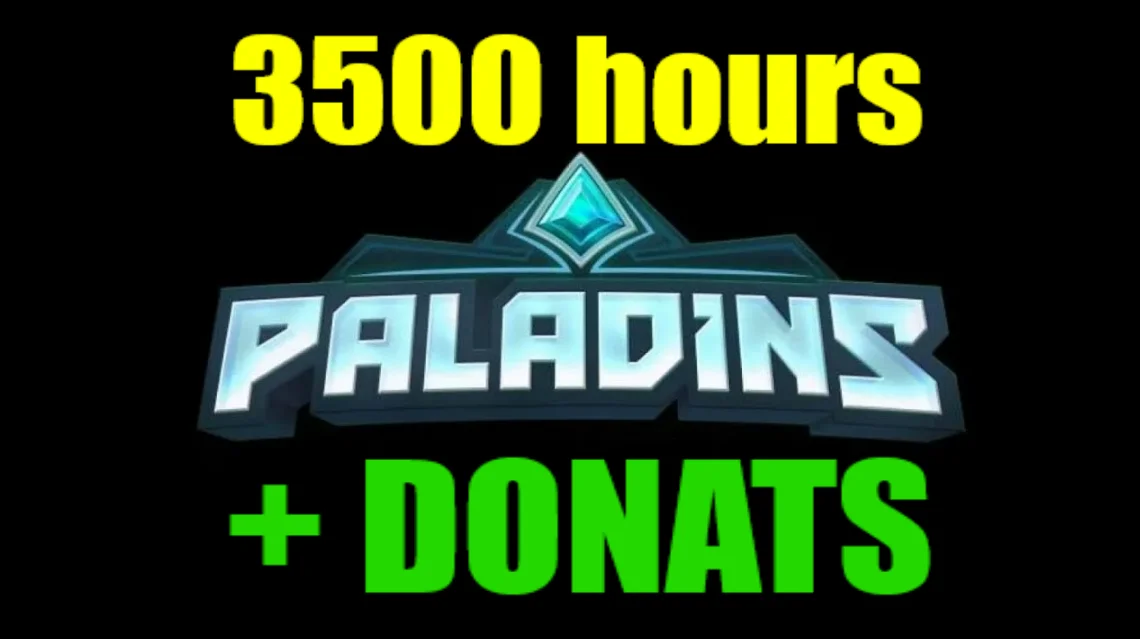 Paladins 3500 часов + ДОНАТ - ОНЛАЙНSTEAMна 30 дней