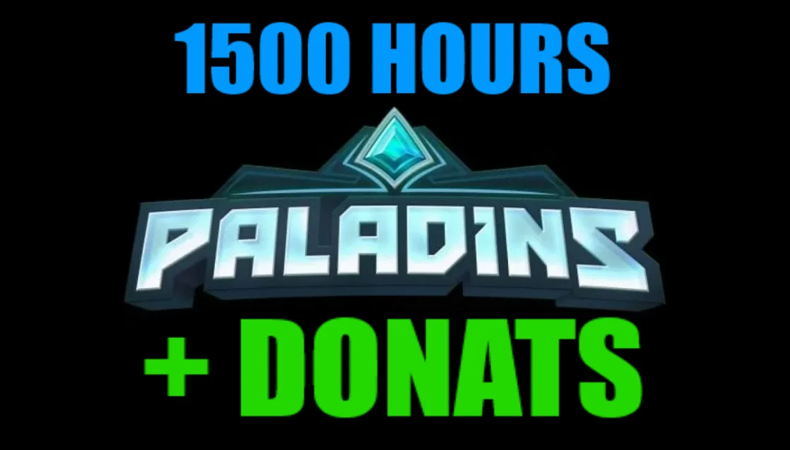 Paladins 1500 часов + ДОНАТ - ОНЛАЙН️STEAM на 30 дней