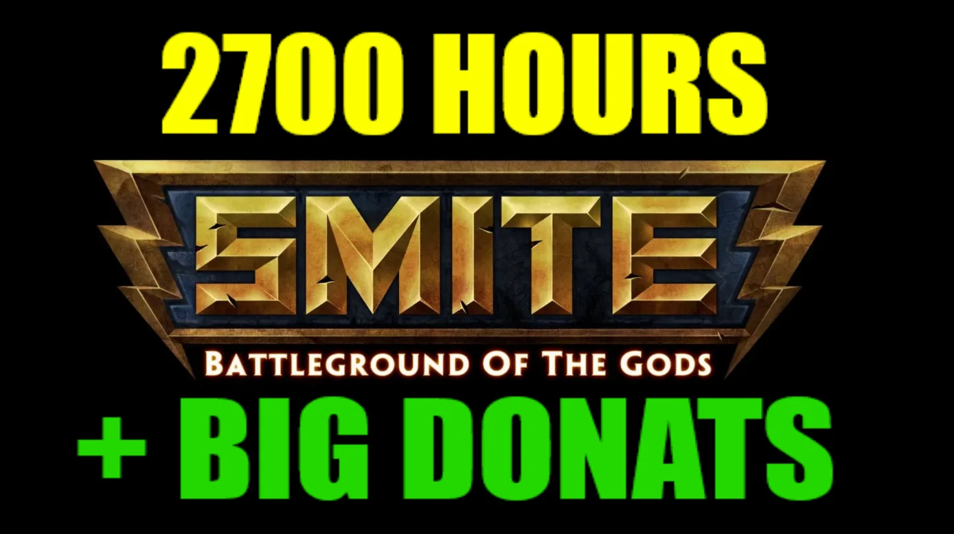 SMITE 2700 ЧАСОВ +БОЛЬШОЙ ДОНАТ - ОНЛАЙНна 30 дней