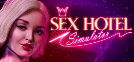 ⚡️Sex Hotel Simulator 🏩 | АВТОДОСТАВКА [Россия Steam]
