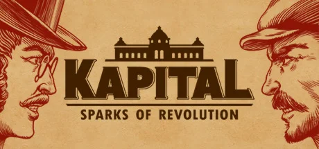 Kapital: Sparks of Revolution * STEAM RU  АВТО 0%