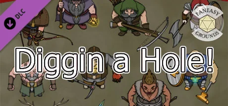 Fantasy Grounds - Diggin A Hole! DLC * STEAM RU 