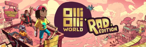  OlliOlli World: Rad Edition  Steam Ключ  Весь ми
