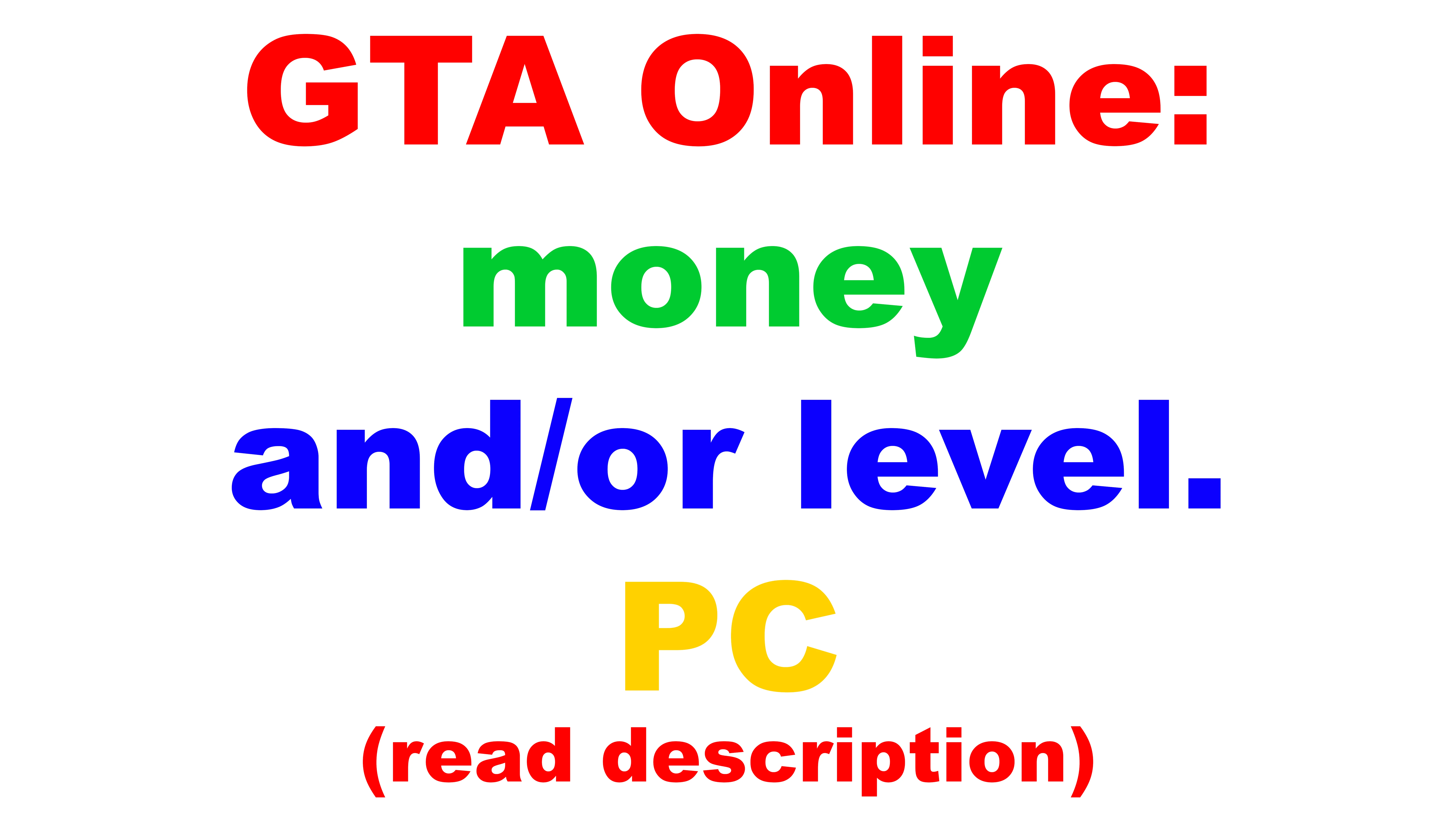 GTA Online деньги и/или уровень. ПК (читайте описание)