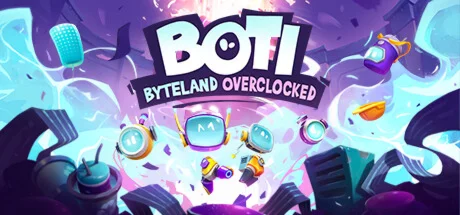 Boti: Byteland Overclocked  STEAM GIFT РОССИЯ
