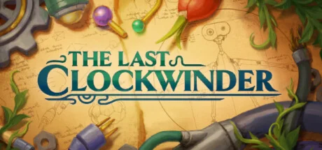 The Last Clockwinder * STEAM RU  АВТО 0%