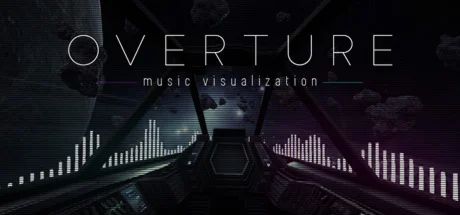 Overture Music Visualization * STEAM RU  АВТО 0%