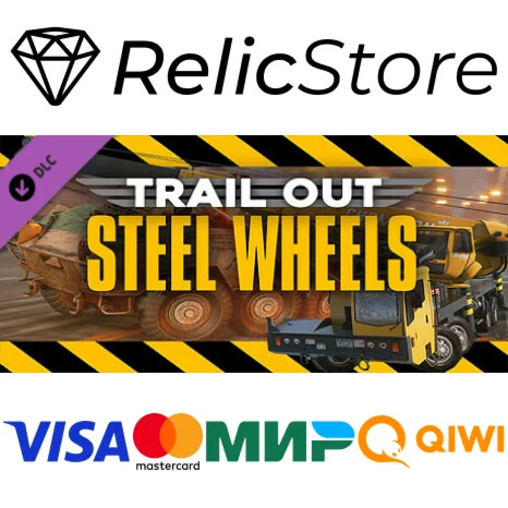 TRAIL OUT | Steel Wheels DLC - STEAM GIFT РОССИЯ