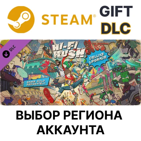 Hi-Fi RUSH Deluxe Edition Upgrade SteamВыбор