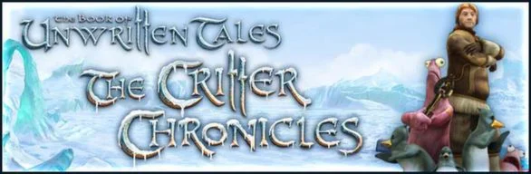 The Book of Unwritten Tales: The Critter Chronicles Col