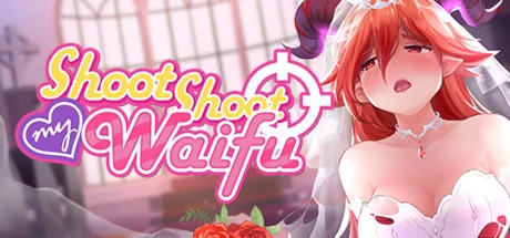 Shoot Shoot My Waifu  АВТОДОСТАВКА STEAM РОССИЯ