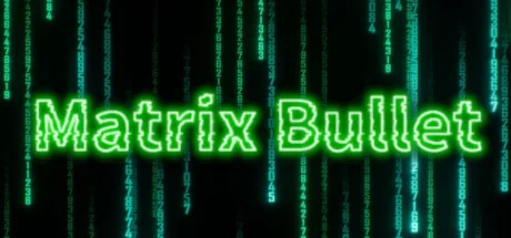 Matrix Bullet  АВТОДОСТАВКА STEAM GIFT РОССИЯ