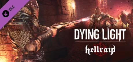 ️Dying Light - Hellraid | АВТОДОСТАВКА [Россия Steam]