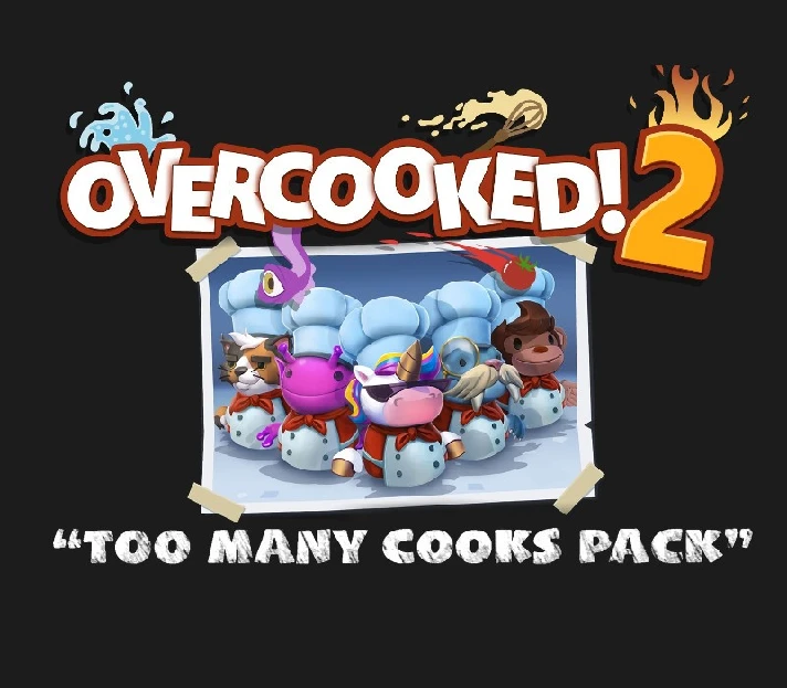 🥪 Overcooked! 2 - Too Many Cooks Pack 🍘 Steam DLC