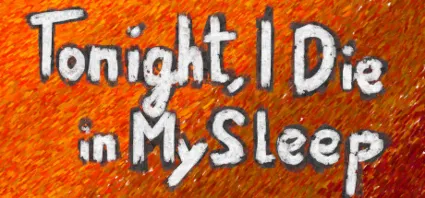 Tonight, I Die in My Sleep 💎 STEAM GIFT РОССИЯ