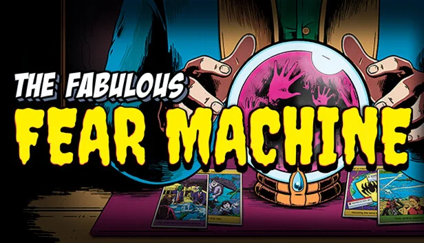  The Fabulous Fear Machine | Steam РУ+UA+KZ+СНГ