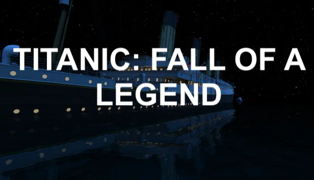  Titanic: Fall Of A Legend | Steam РУ+UA+KZ+СНГ