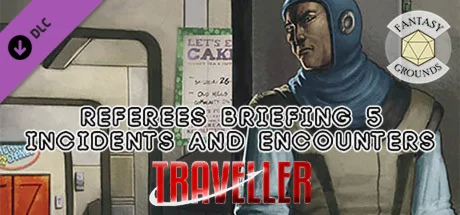 Fantasy Grounds - Referee's Briefing 5: Incidents and E