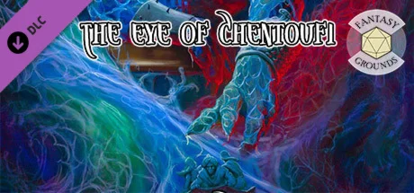 Fantasy Grounds - Eye of Chentoufi DLC * STEAM RU 