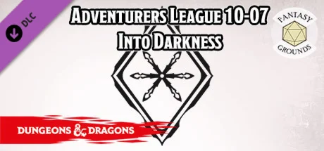 Fantasy Grounds - D&D Adventurers League 10-07 Into Dar