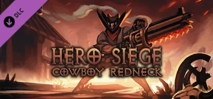 Hero Siege - Cowboy Redneck (Skin) DLC STEAM РОССИЯ