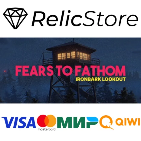 Fears to Fathom - Ironbark Lookout - STEAM GIFT РОССИЯ