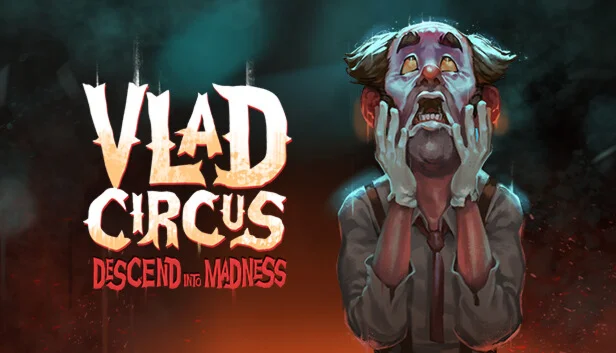  Vlad Circus: Descend Into Madness|Steam РУ+UA+KZ+СНГ