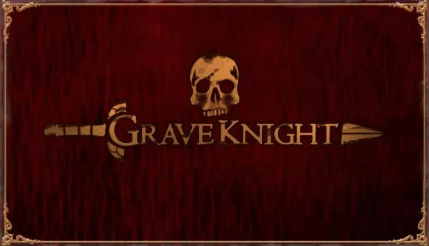  Grave Knight | Steam РУ+UA+KZ+СНГ