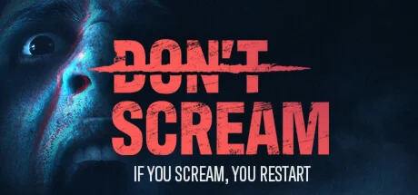 DON'T SCREAM (Steam Gift Россия)
