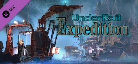Underrail: Expedition DLC - STEAM GIFT РОССИЯ