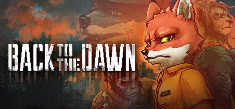 Back to the Dawn - STEAM GIFT РОССИЯ