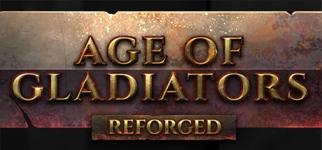 Age of Gladiators Reforged  STEAM GIFT РОССИЯ