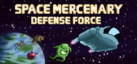 Space Mercenary Defence Force * STEAM RU  АВТО 0%