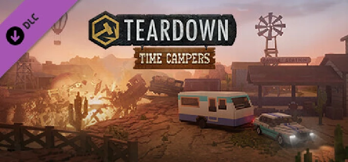 Teardown: Time Campers 💎 DLC STEAM GIFT RUSSIA