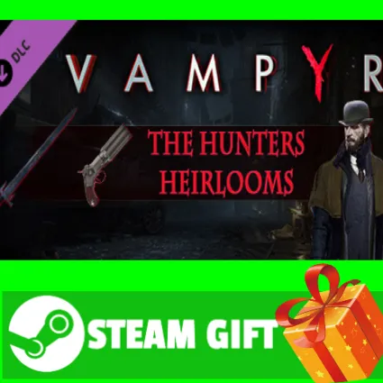 ⭐ ️ВСЕ СТРАНЫ ⭐ ️ Vampyr - The Hunters Heirlooms DLC STEAM