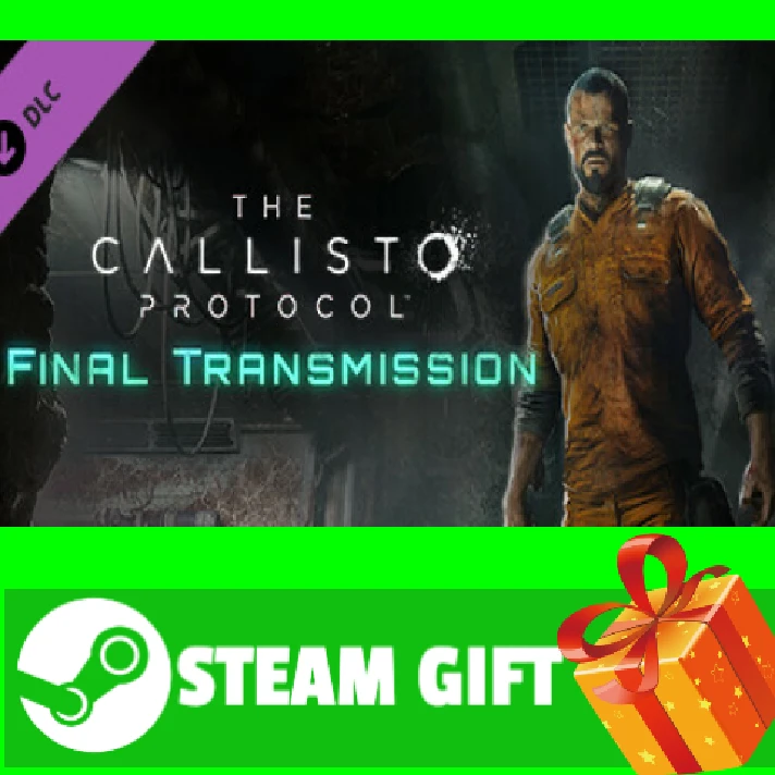 ⭐️ The Callisto Protocol Final Transmission STEAM