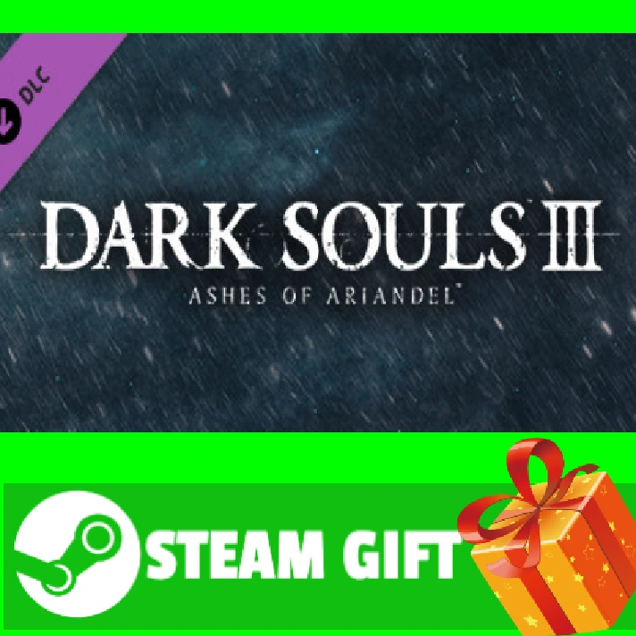 ⭐️GIFT STEAM⭐️ DARK SOULS 3 Ashes of Ariandel