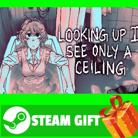 ⭐️ВСЕ СТРАНЫ⭐️ Looking Up I See Only A Ceiling STEAM
