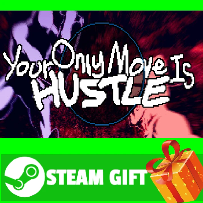 ⭐️ALL COUNTRIES⭐️ Your Only Move Is HUSTLE STEAM GIFT