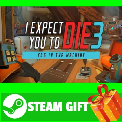 ⭐ ️ I Expect You To Die 3: Cog in the Machine STEAM