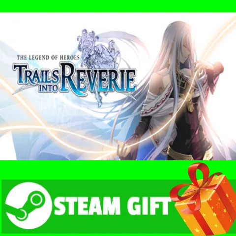 ⭐️ The Legend of Heroes: Trails into Reverie STEAM