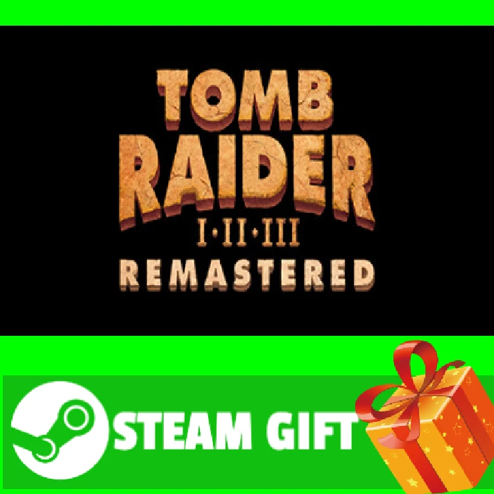 ⭐️ALL COUNTRIES⭐️ Tomb Raider I-3 Remastered STEAM