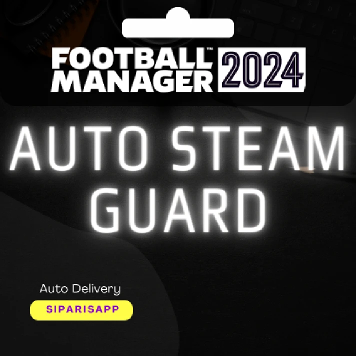 👑FOOTBALL MANAGER 2024 + EDITOR 💠 AUTO STEAM GUARD 💠