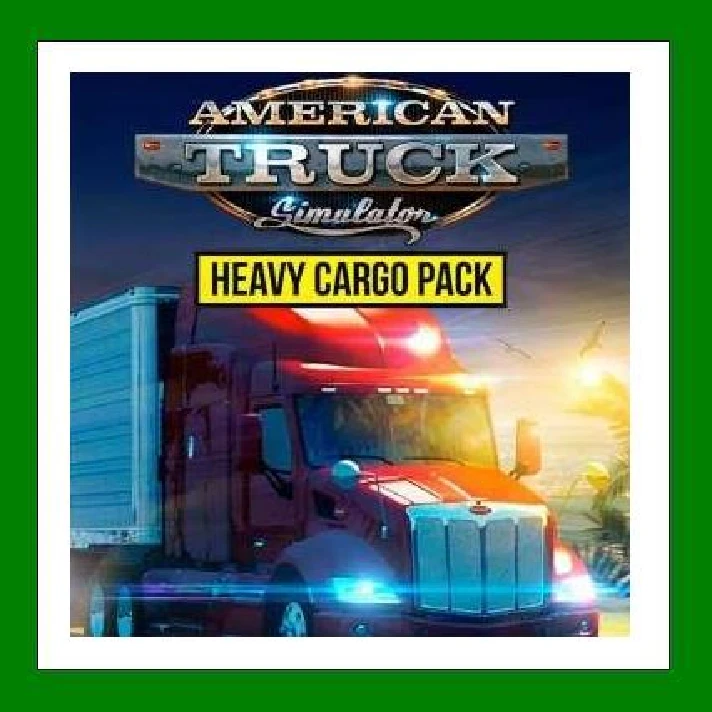 ✅American Truck Simulator Heavy Cargo Pack DLC✔️Steam🎁